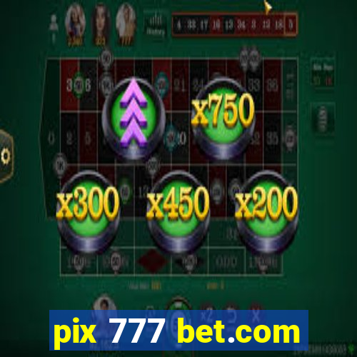 pix 777 bet.com